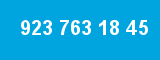 923 763 18 45